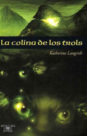 [Troll Trilogy 01] • La Colina De Los Trols